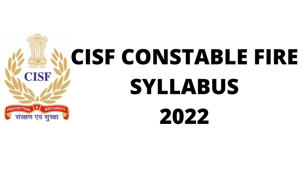 CISF Constable Fire Syllabus 2022,