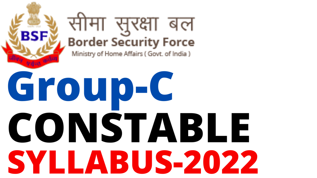 BSF Constable Group C Syllabus 2021,