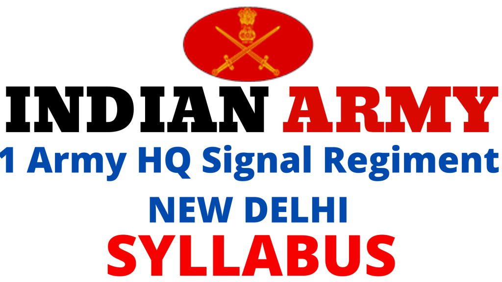 1 Army HQ Signal regiment Syllabus 2022