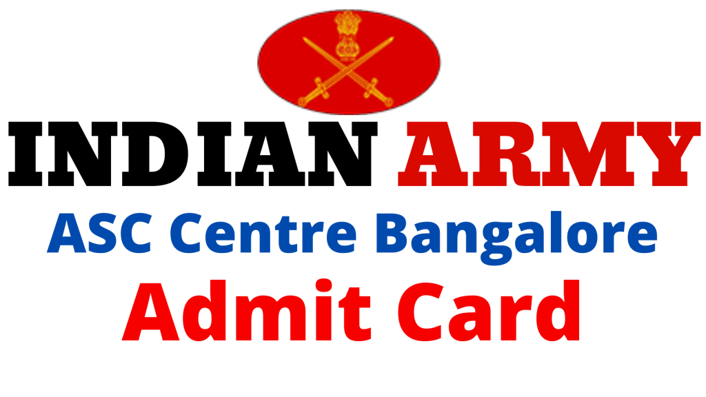 ASC Centre Bangalore Admit Card 2022
