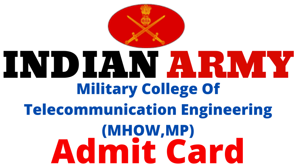 Military College Of Telecommunication Engineering MHOW MP Admit Card 