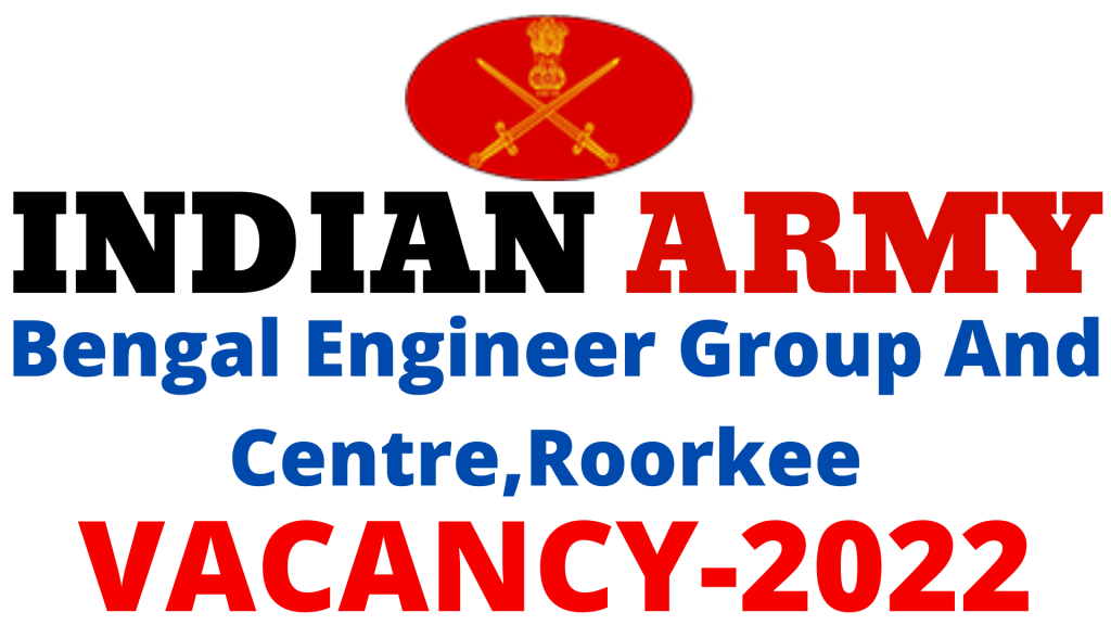 Bengal Engineer Group And Centre Roorkee Vacancy 2022  
