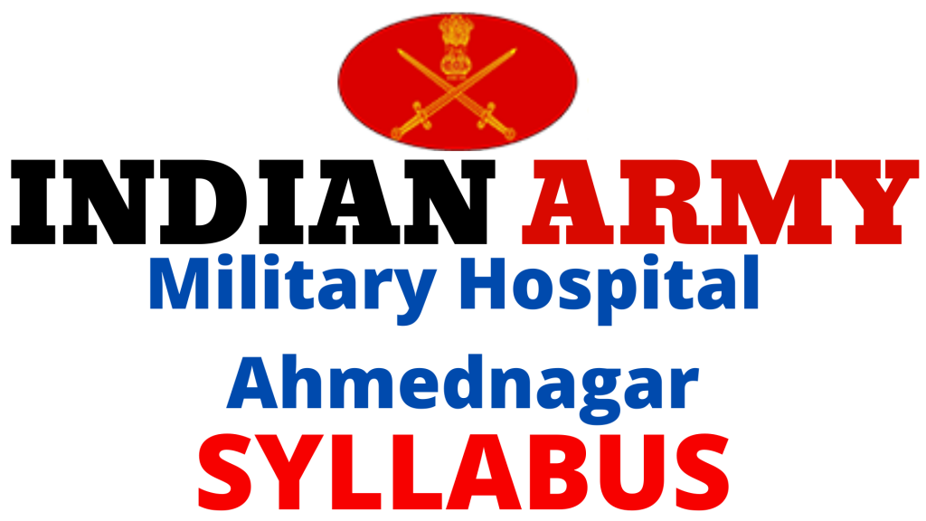 Military Hospital Ahmednagar Syllabus 2022