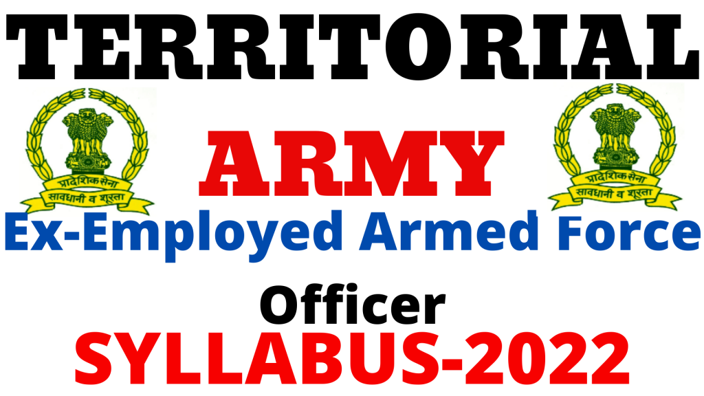 Territorial Army Officer Syllabus 2022
