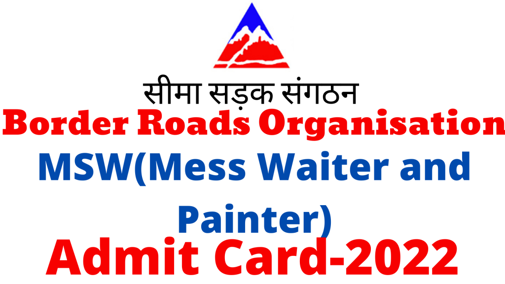 BRO Mess Waiter and Painter 2022 Admit Card