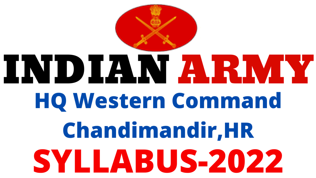 Hq Western Command Chandimandir Syllabus 2022