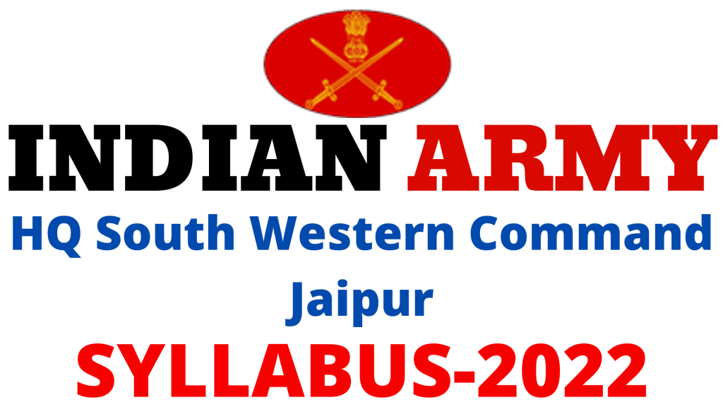 HQ South Western Command Jaipur Syllabus 2022