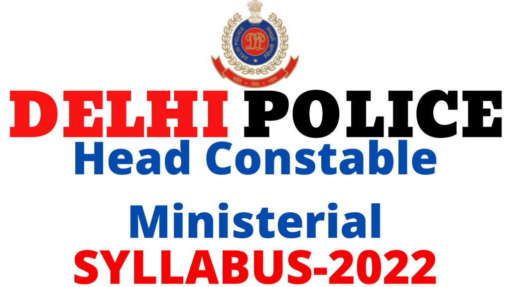 Delhi Police HCM Syllabus 2022,