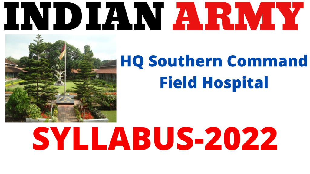 HQ Southern Command Field Hospital Syllabus 2022,