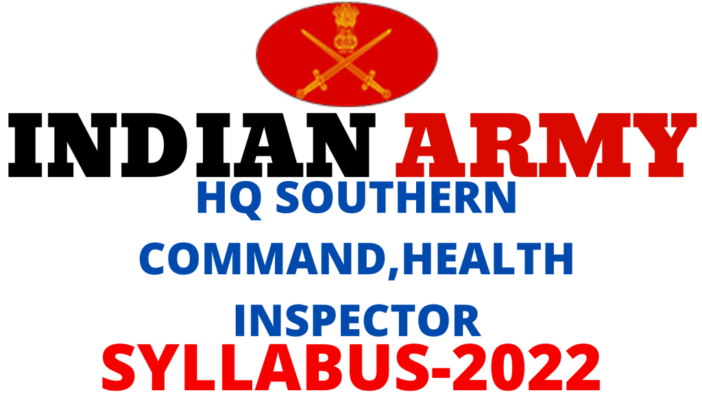 HQ Southern Command Health Inspector Syllabus 2022,