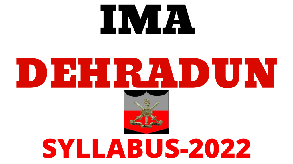 IMA Dehradun Syllabus 2022,