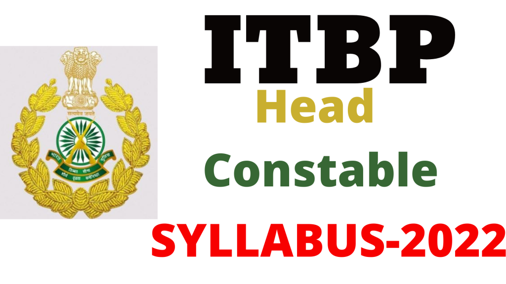 ITBP Head Constable Syllabus 2022,