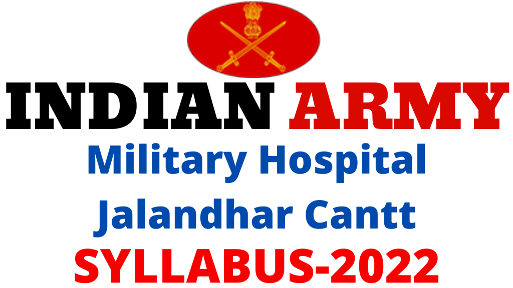 Military Hospital Jalandhar Cantt Syllabus 2022,