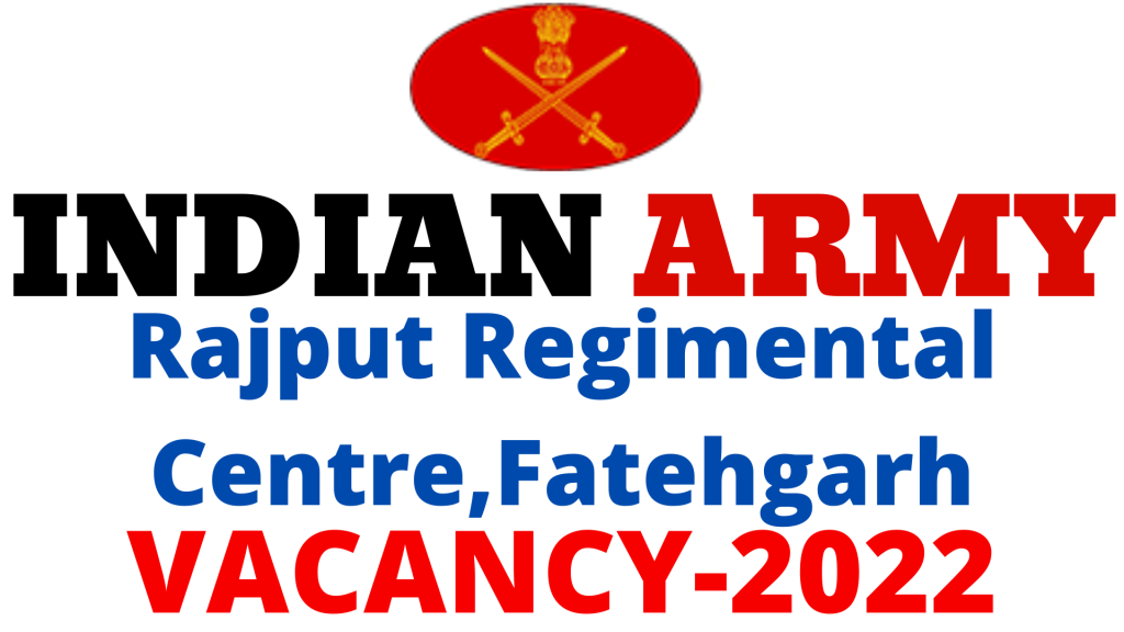 Rajput Regimental Centre Fatehgarh Vacancy 2022,