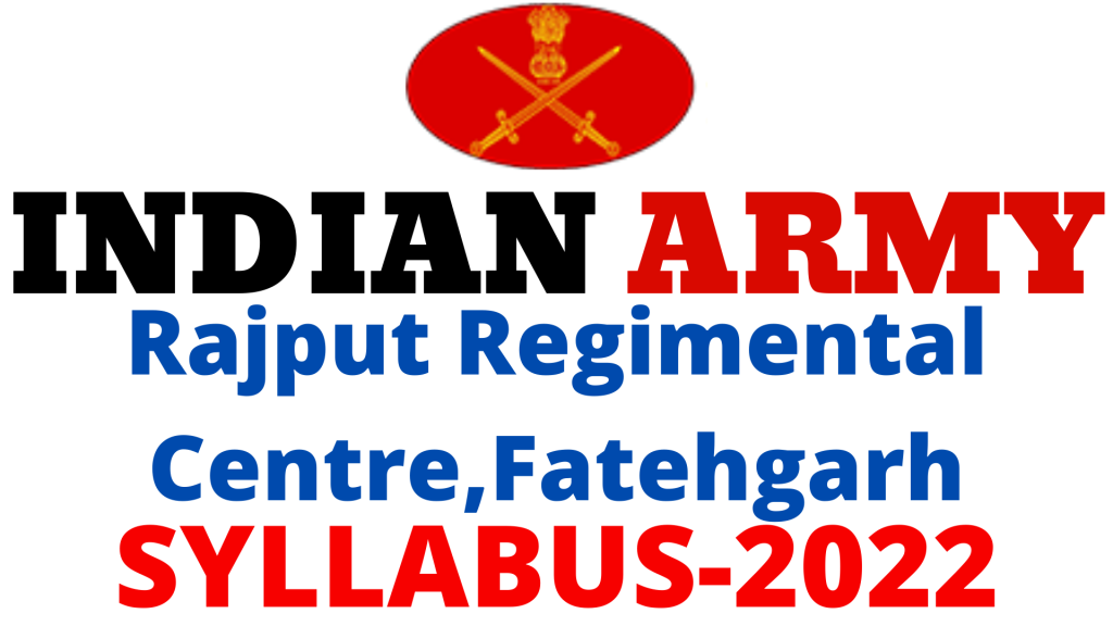 Rajput Regimental Centre Fatehgarh Syllabus 2022,