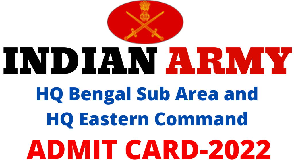 Army HQ Bengal Sub Area Admit Card 2022,