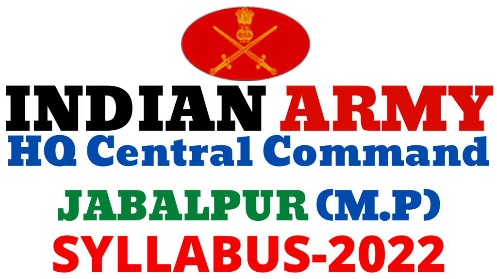 HQ Central Command Jabalpur Syllabus 2022,