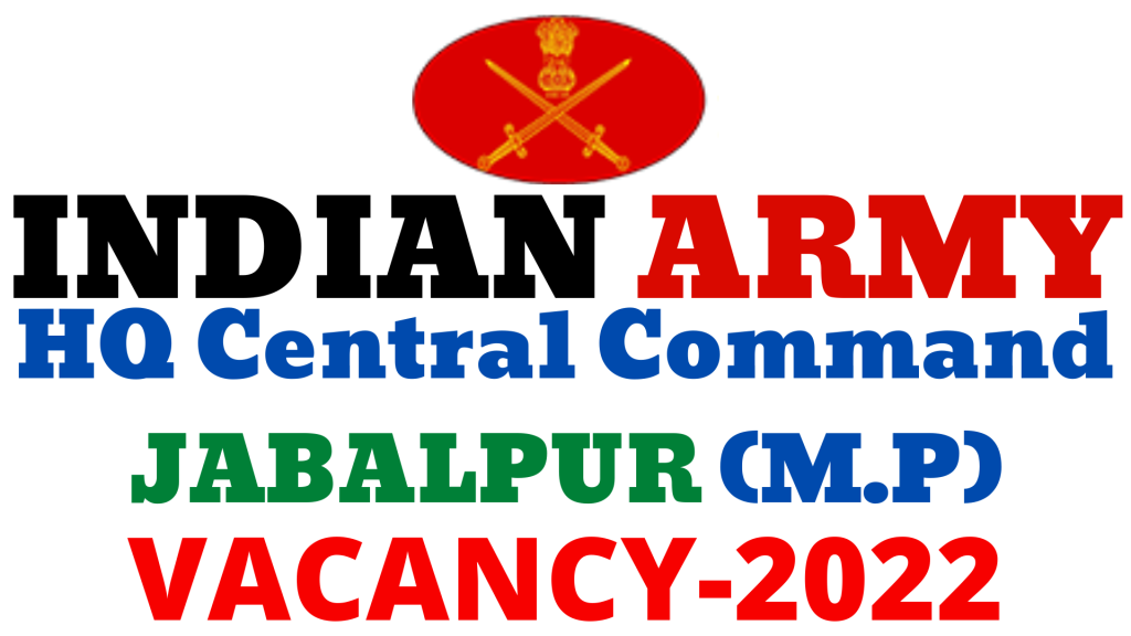HQ Central Command Jabalpur Vacancy 2022,