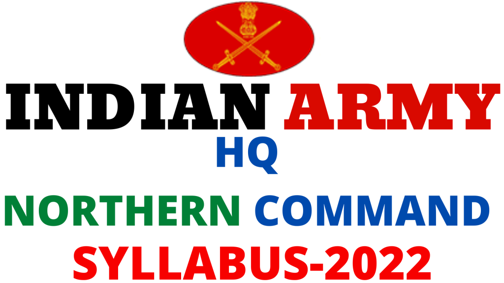 HQ Northern Command Syllabus 2022,
