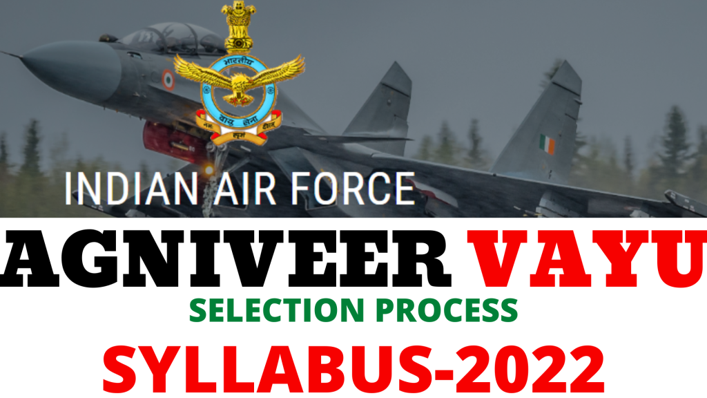 Indian airforce Agniveer Vayu Syllabus 2022