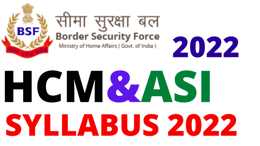 BSF HCM & ASI Syllabus 2022,