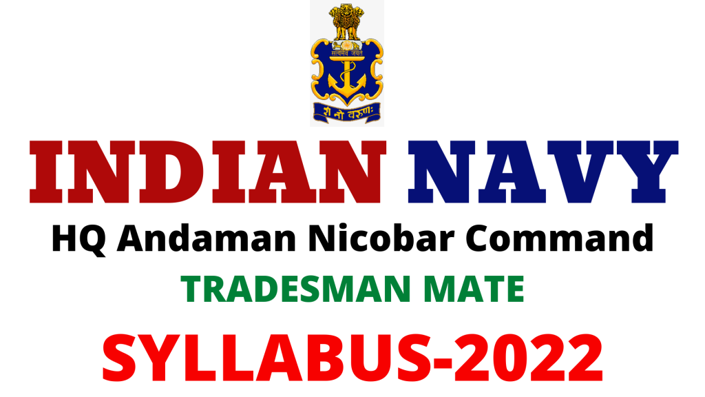 Indian Navy Tradesman Mate Syllabus 2022,