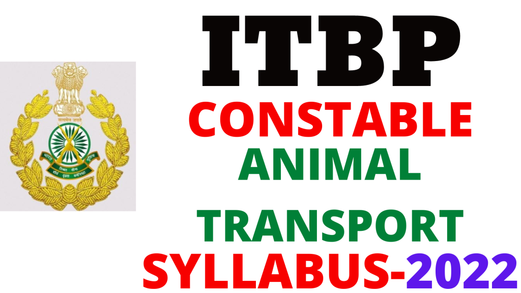 ITBP Animal Transport Syllabus 2022,