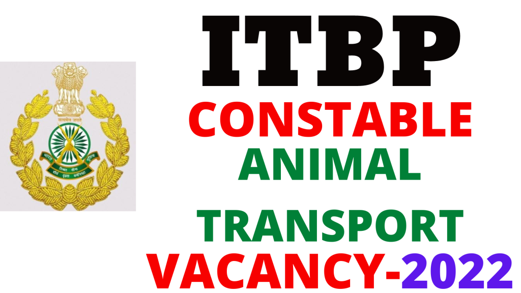 ITBP Animal Transport Vacancy 2022,