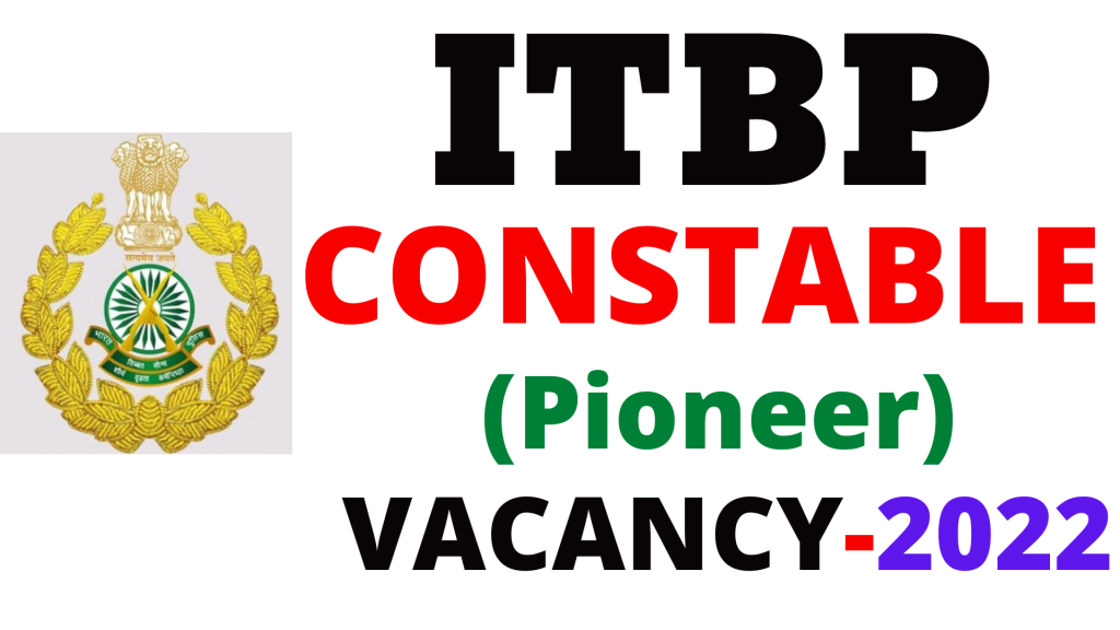 ITBP Constable Vacancy 2022,