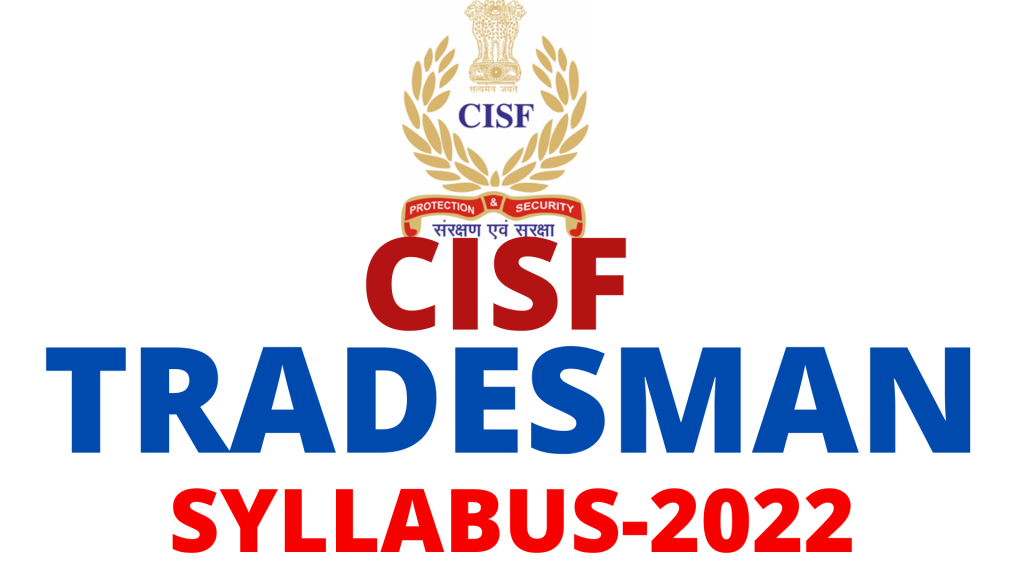 CISF Tradesman Syllabus 2022,