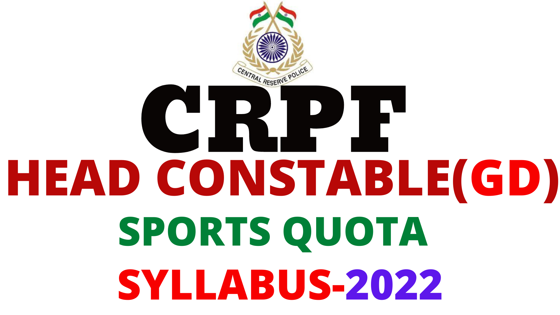 CRPF Head Constable GD Sports Quota Vacancy 2022:-Full Detail, Download ...