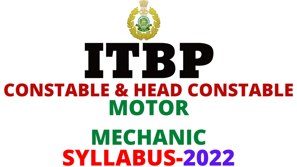 ITBP Constable Motor Mechanic Syllabus 2022,