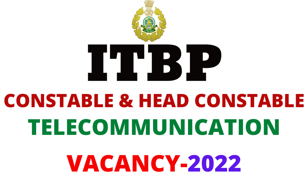 ITBP Constable Telecommunication Vacancy 2022,