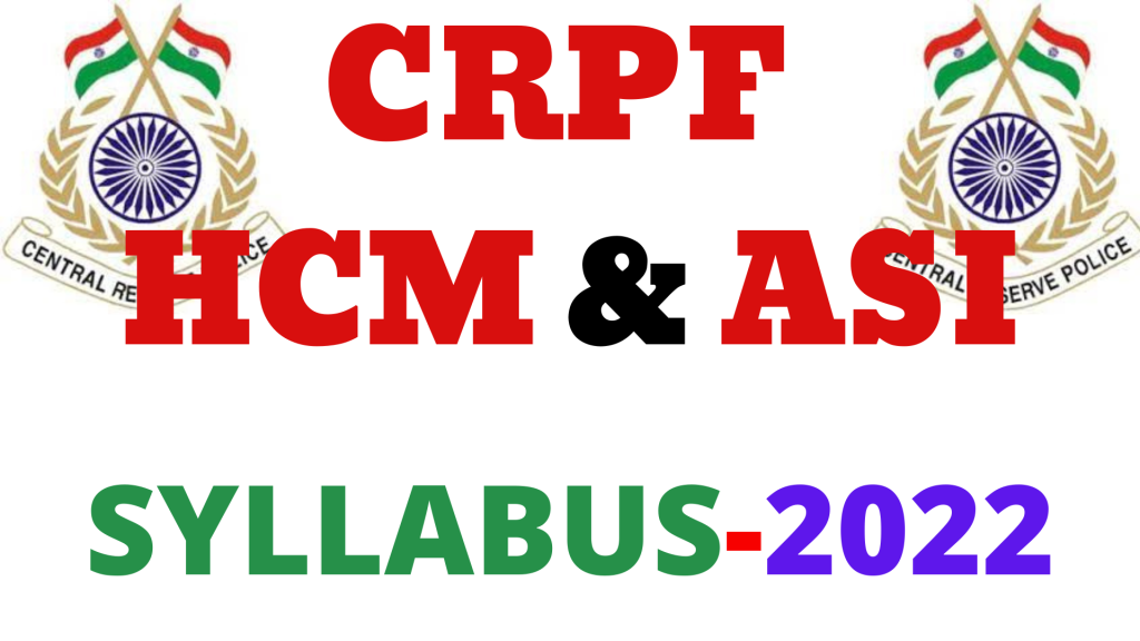 CRPF HCM and ASI Steno Syllabus 2022,