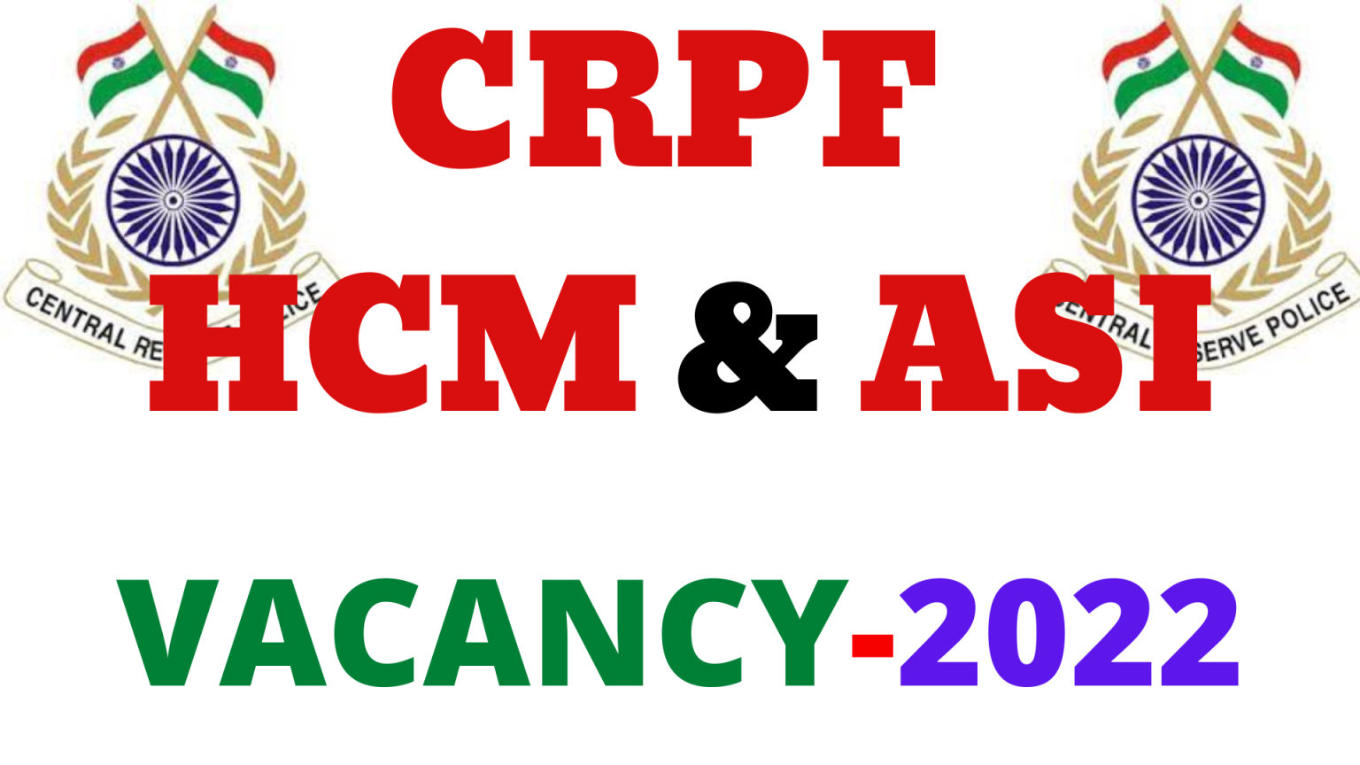 crpf-hcm-and-asi-steno-vacancy-2022-full-detail-download-notification