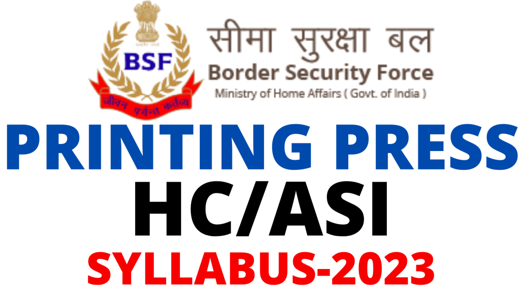 BSF Printing Press Staff Syllabus 2023,