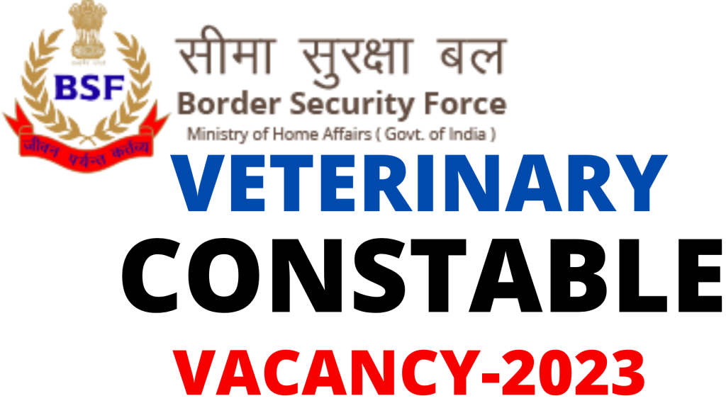 BSF Veterinary Staff Vacancy 2023,