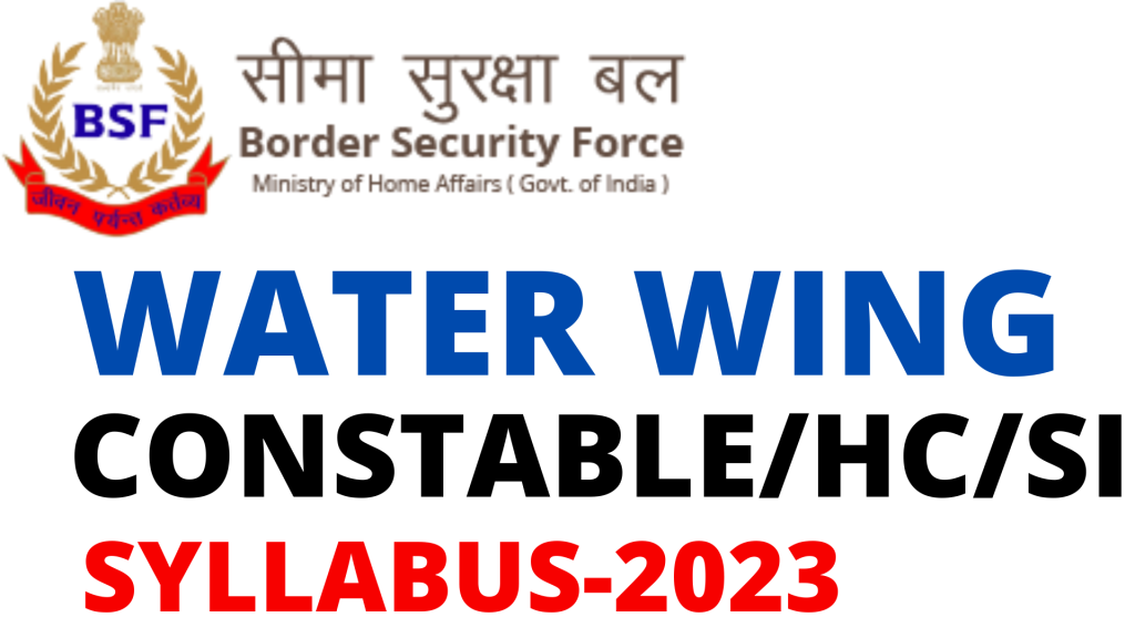 BSF Water Wing Syllabus 2023,