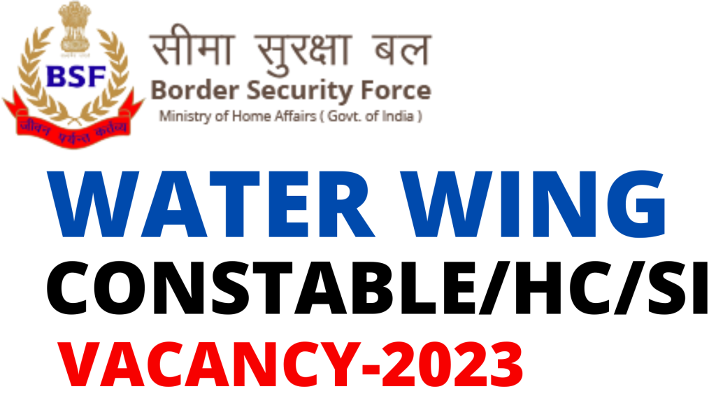 BSF Water Wing Vacancy 2023,