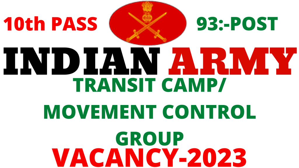 Transit Camp/Movement Control Group Vacancy 2023,