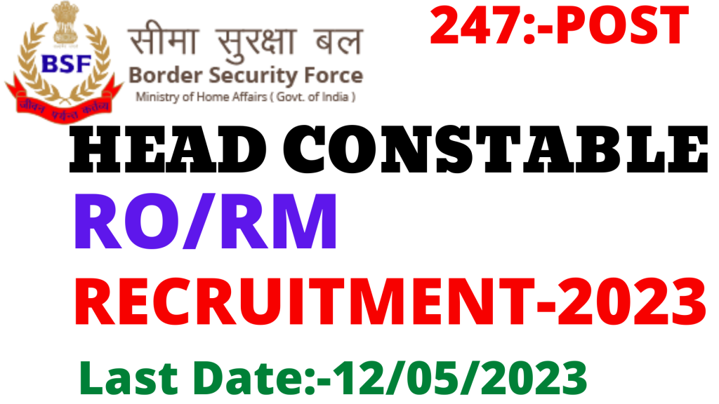 BSF Head Constable RO RM Vacancy 2023