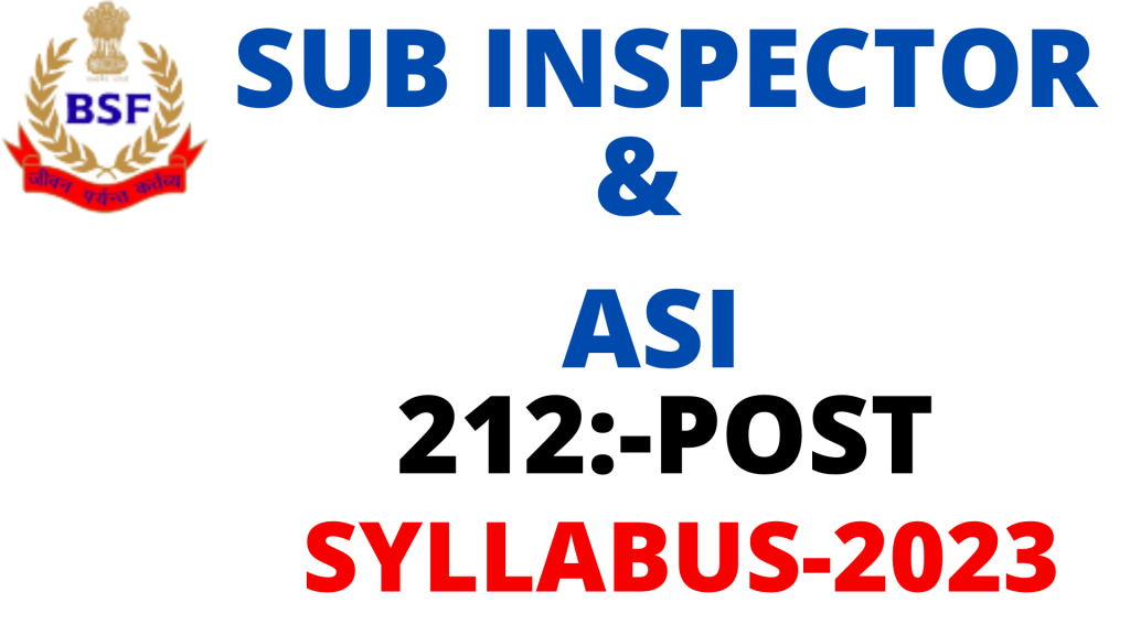 CRPF SI & ASI Syllabus 2023,