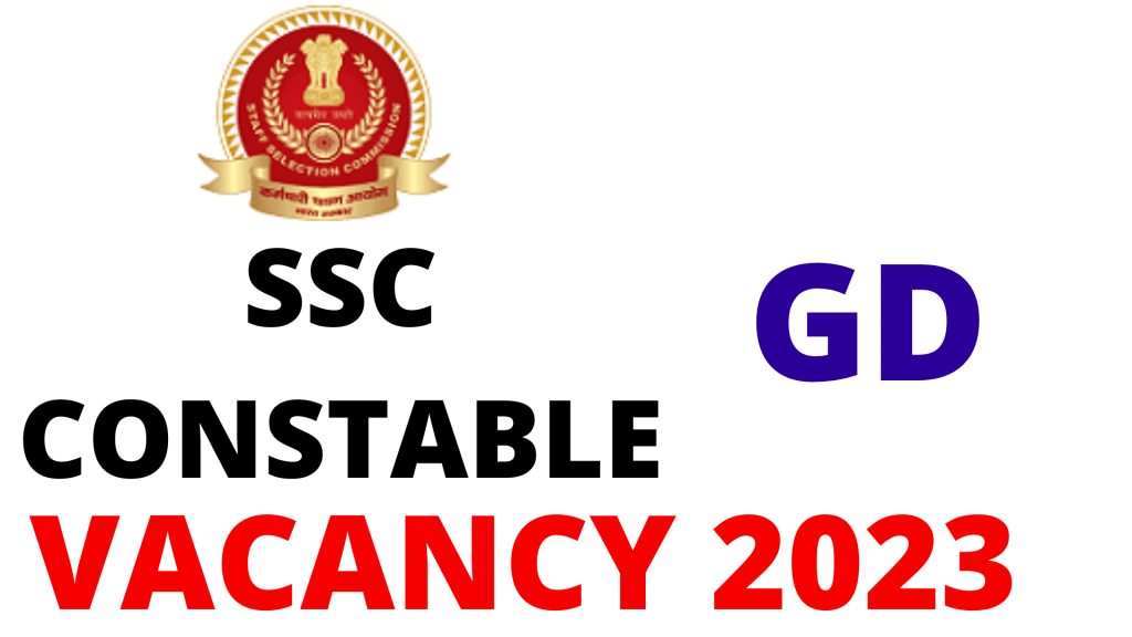 SSC GD Vacancy 2023,