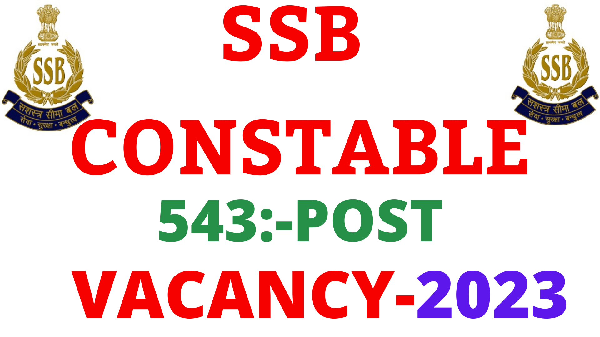 SSB Recruitment 2023: 111 Vacancies, Check Post, Eligibility, Salary and  How to Apply