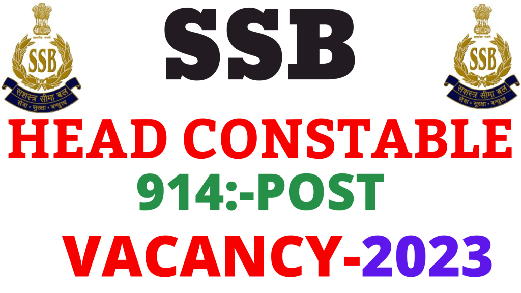 SSB Head Constable Vacancy 2023,