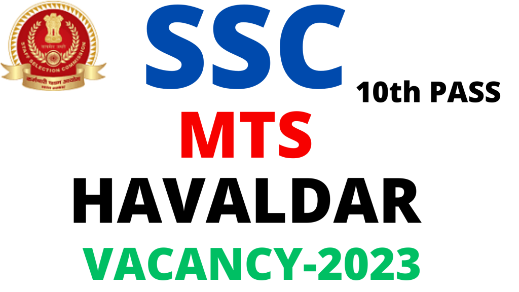SSC MTS Vacancy 2023,