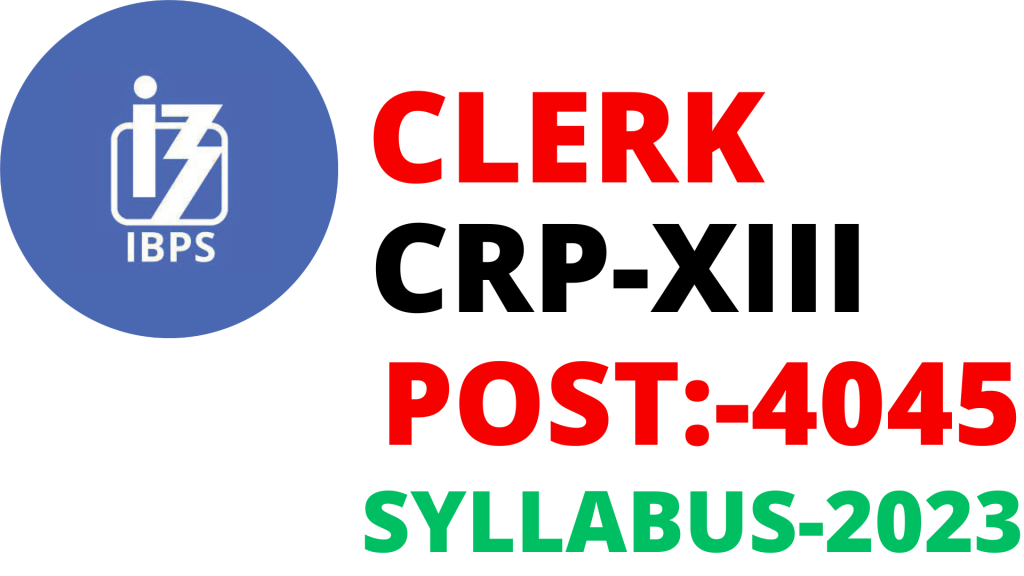 IBPS Clerk Syllabus 2023,