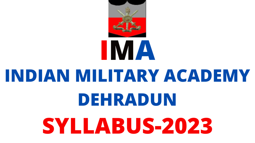 IMA Dehradun Syllabus 2023,