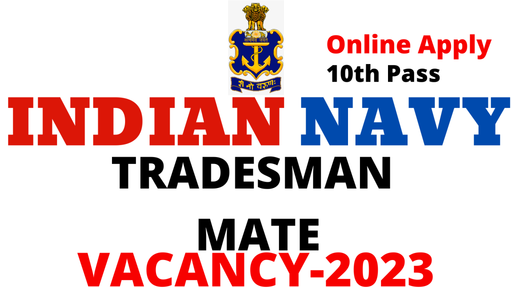 Indian Navy Tradesman Mate Vacancy 2023,