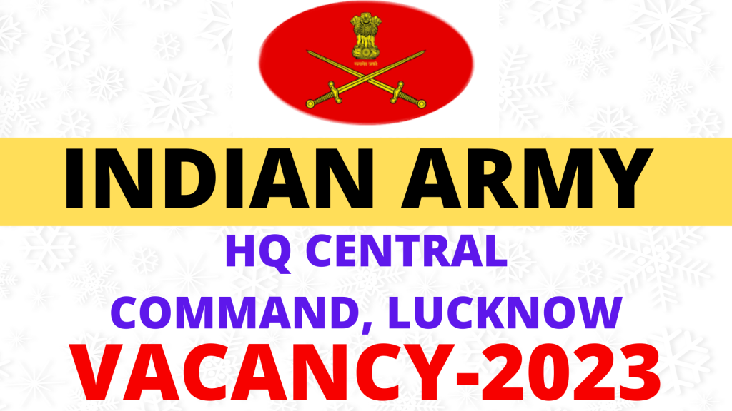 HQ Central Command Vacancy 2023,